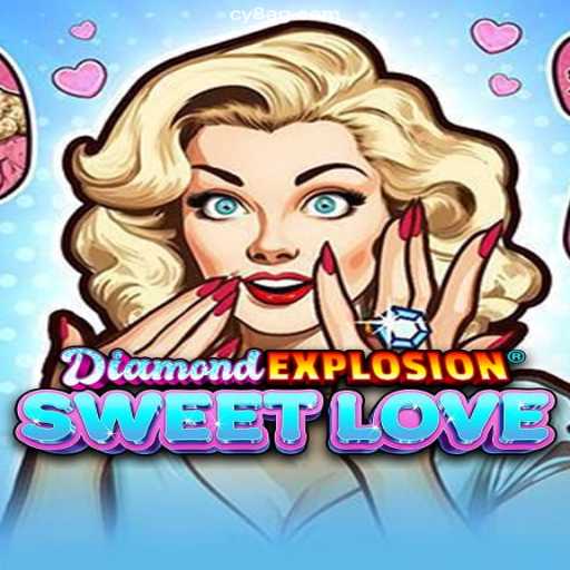 Exploring the Excitement of DiamondExplosionSweetLove: A Journey Into the Best Online Casino Experience